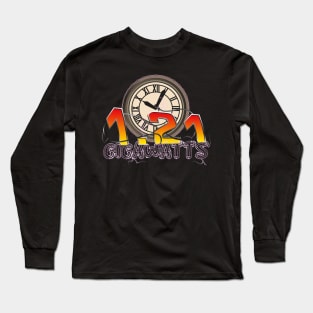 1.21 GIGAWATTS?? Long Sleeve T-Shirt